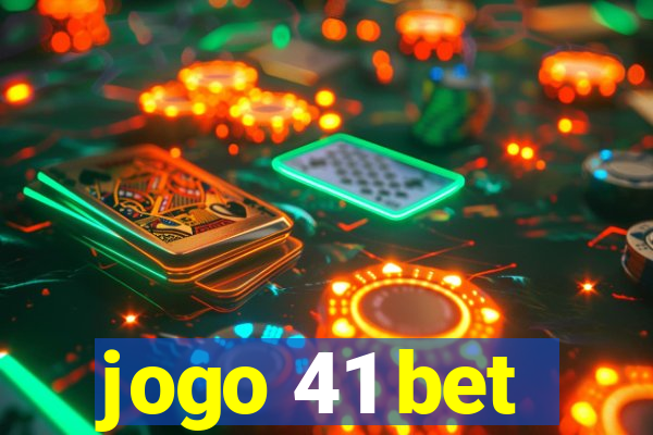 jogo 41 bet